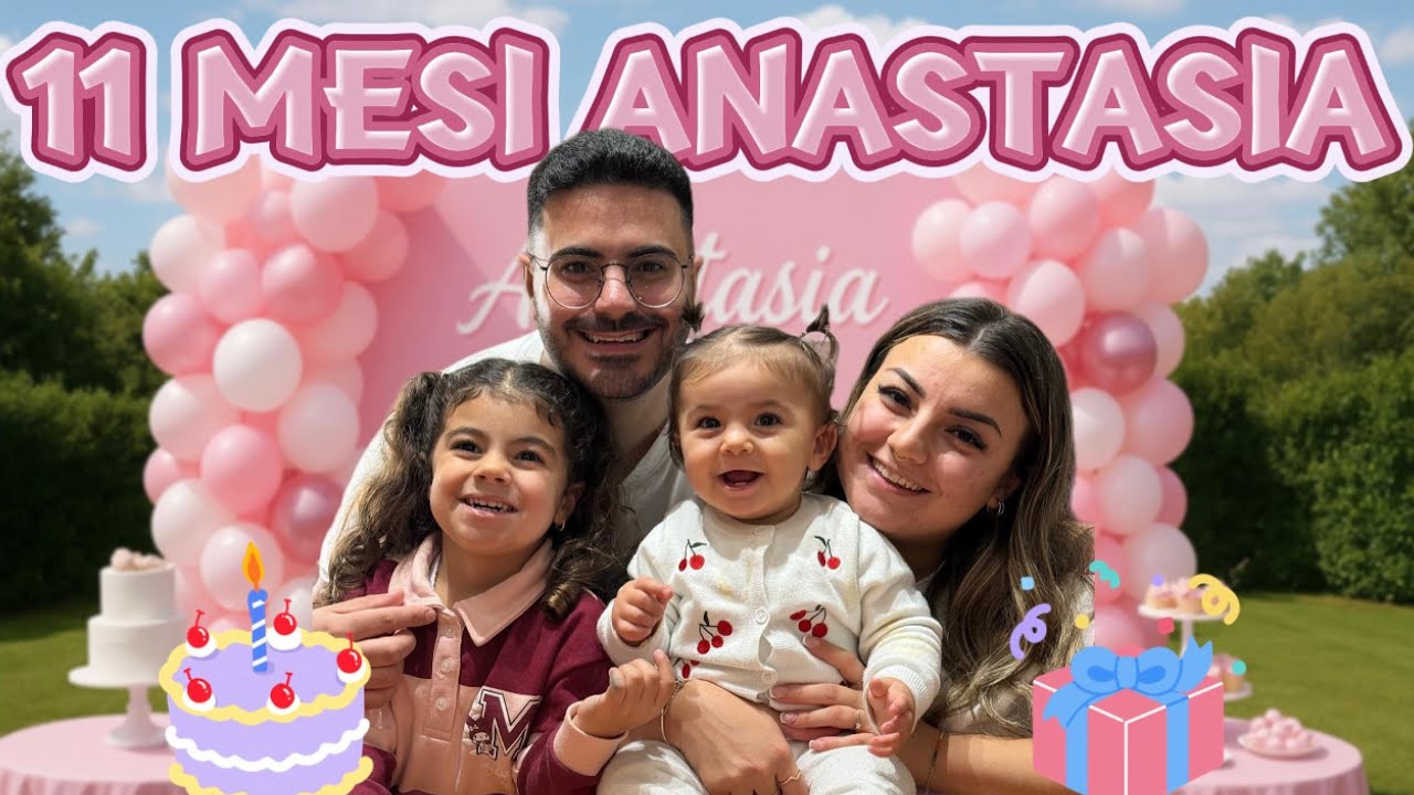 FESTEGGIAMO GLI 11 MESI DI ANASTASIA 🎂💖 L’ultimo prima del grande 1️⃣! 😱😍