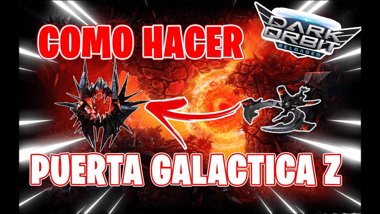COMO HACER PUERTA GALACTICA ZETA 2022 ► DARK ORBIT