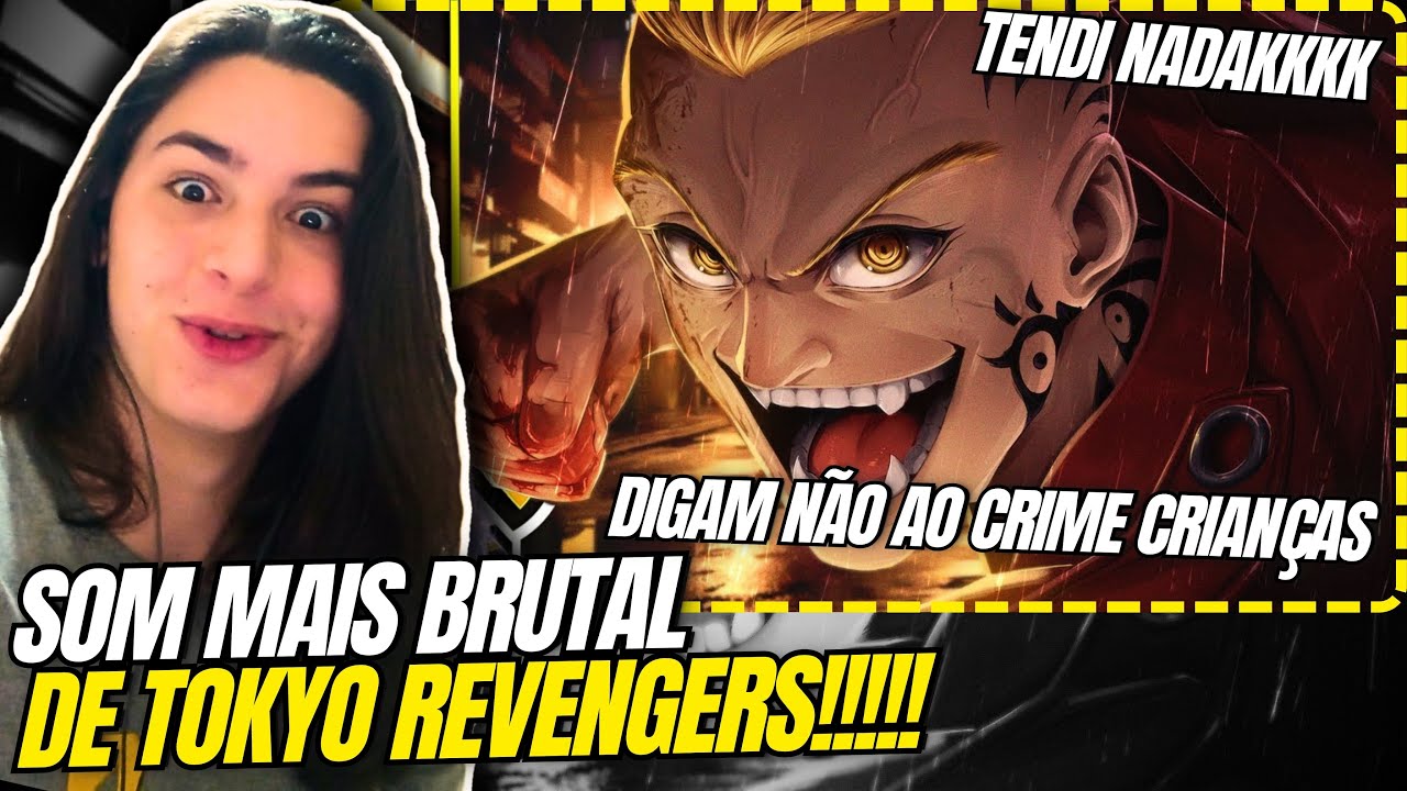 REAGINDO A CRIA DO RIO - SOUTH TERANO | OKABE | TOKYO REVENGERS
