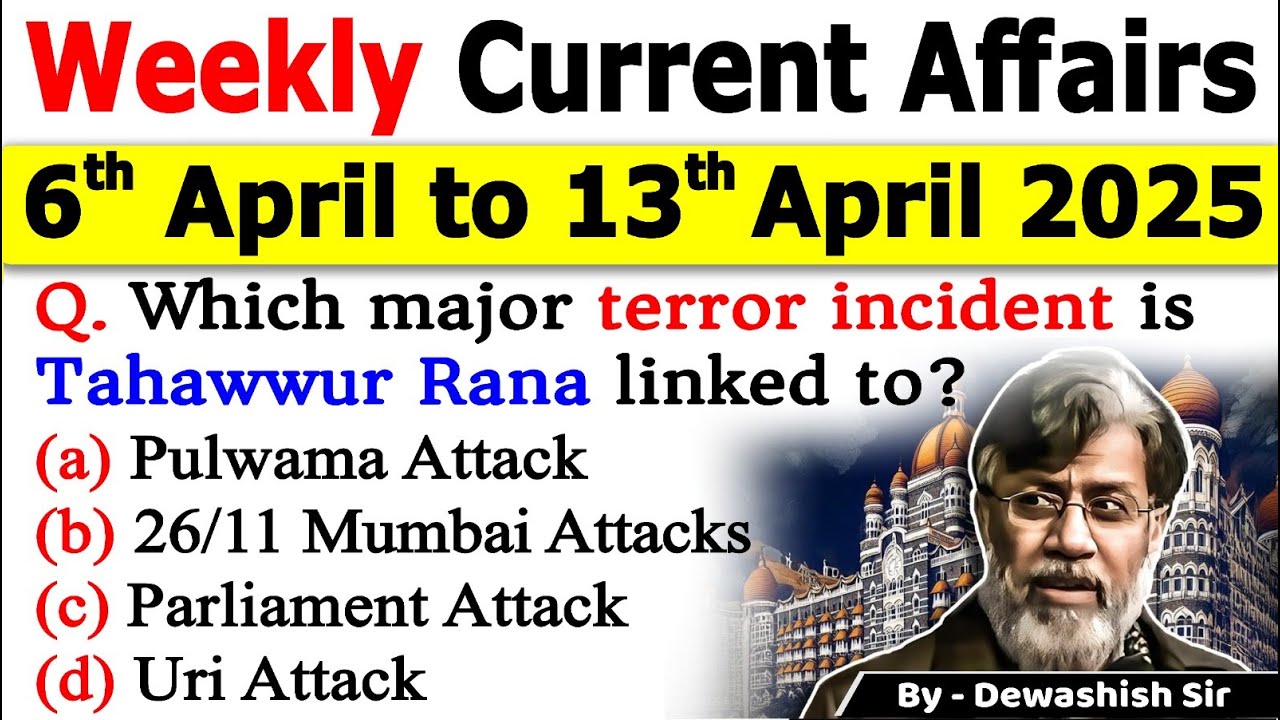 6th April to 13th April 2025 | April 2025 Weekly MCQ Current | Current Affairs 2025 | Dewashish #mcq