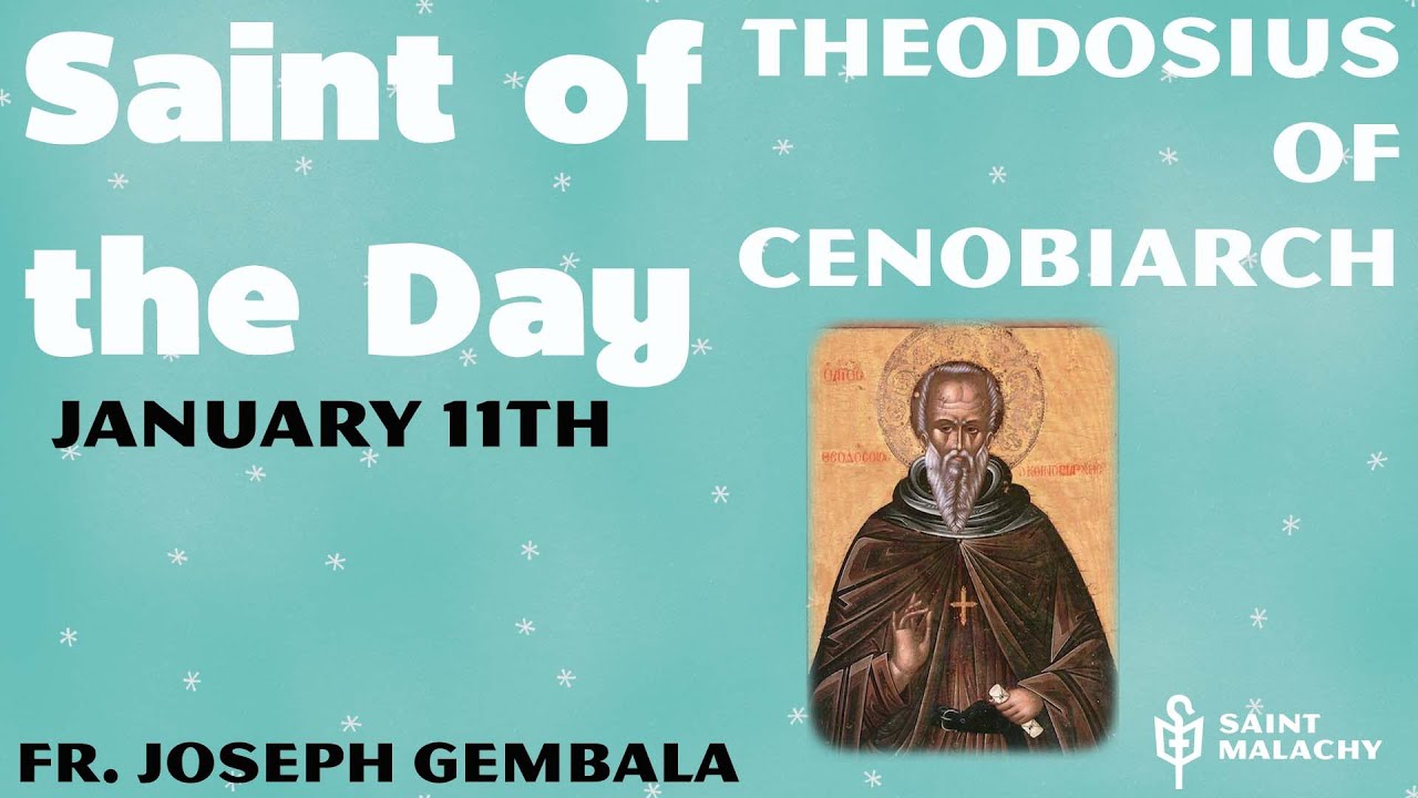 St. Theodosius of Cenobiarch