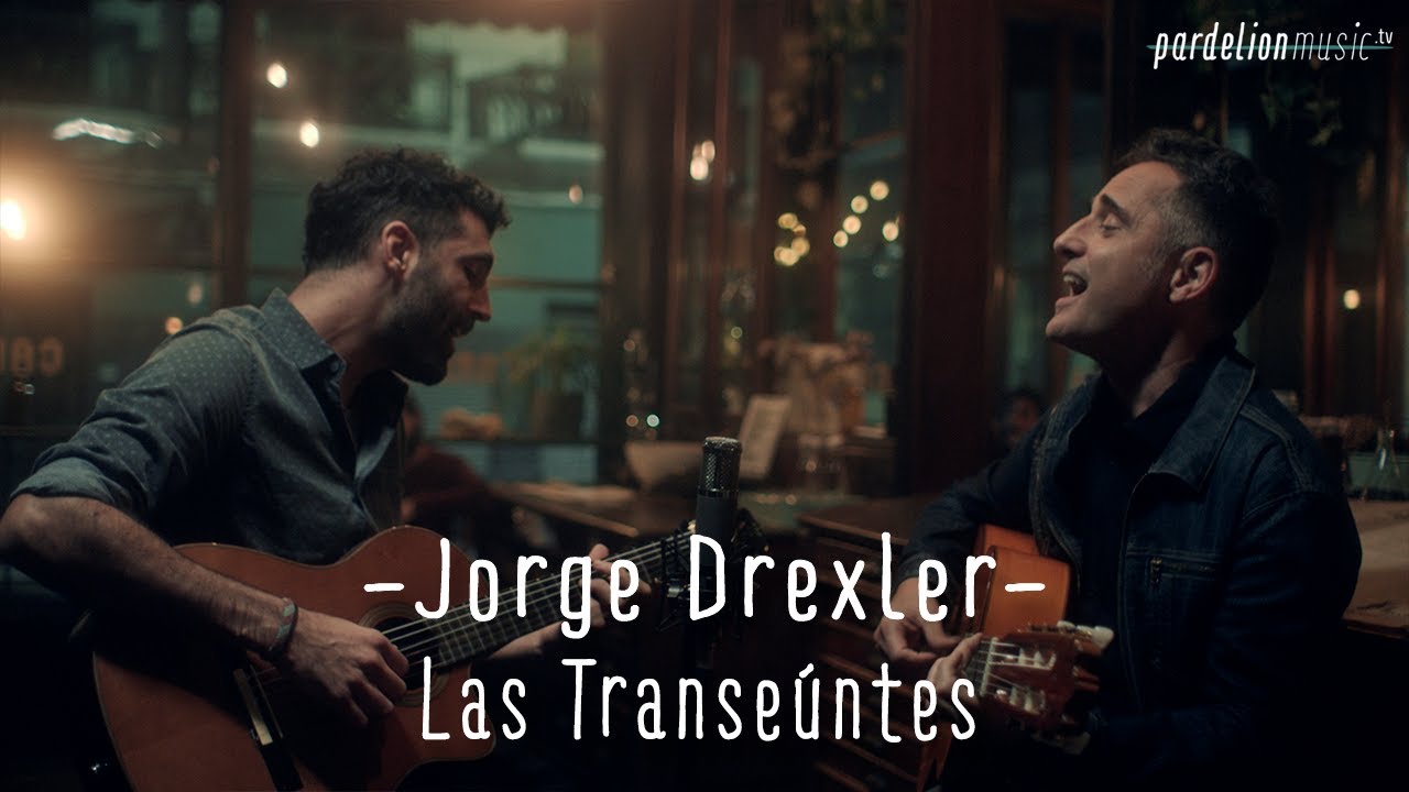 Jorge Drexler - Las Transeúntes (feat. Seba Prada) [Live on Pardelion Music]
