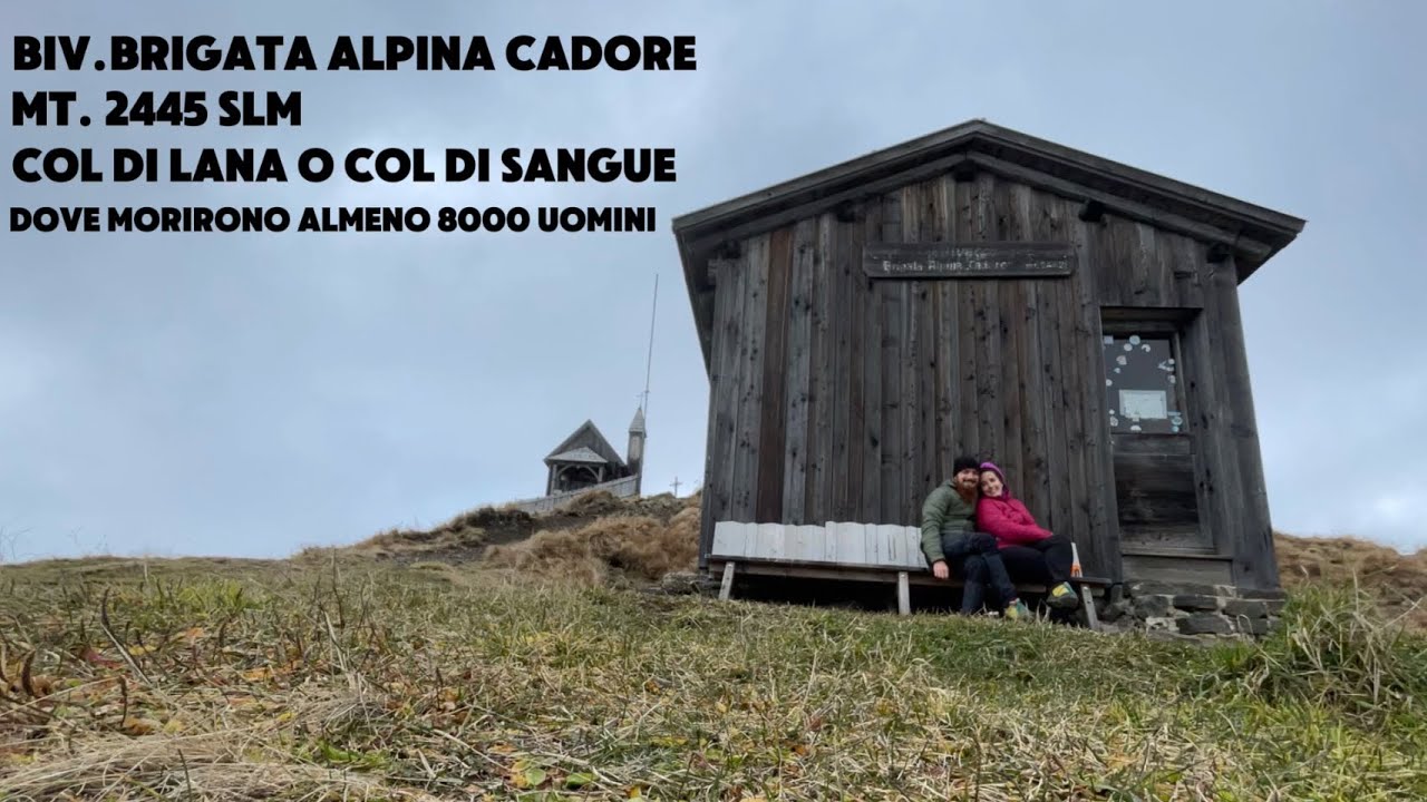 BIVACCO BRIGATA ALPINA CADORE | DOVE ESPLOSE LA MINA SUL COL DI LANA.