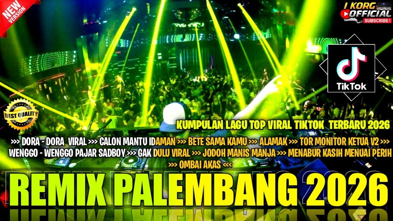 REMIX PALEMBANG 2026 VIRAL FYP TIKTOK FULL BASS SPESIAL REMIX PALEMBANG KN 1400 