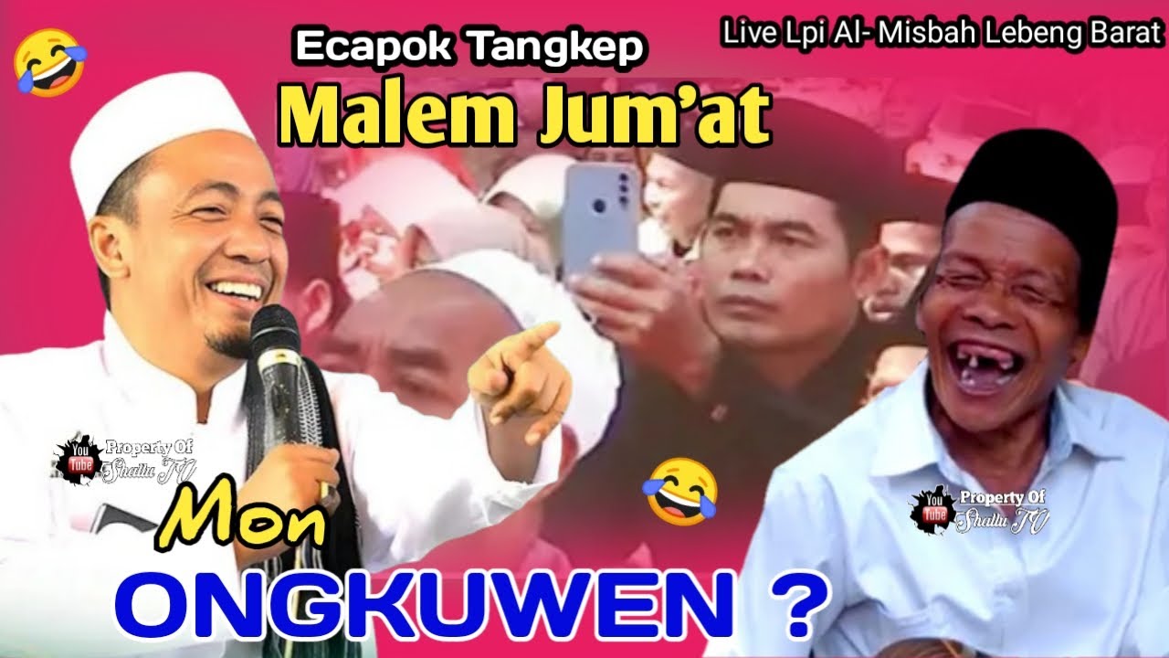 Ecapok Tangkep Malem Jum'at~Kh Musleh Adnan Terbaru 2025 😂😂😂 💯% Lucu Abis