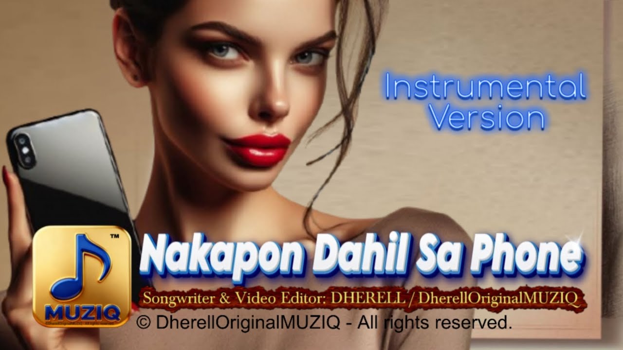 Nakapon Dahil Sa Phone | DherellOriginalMUZIQ | Instrumental 