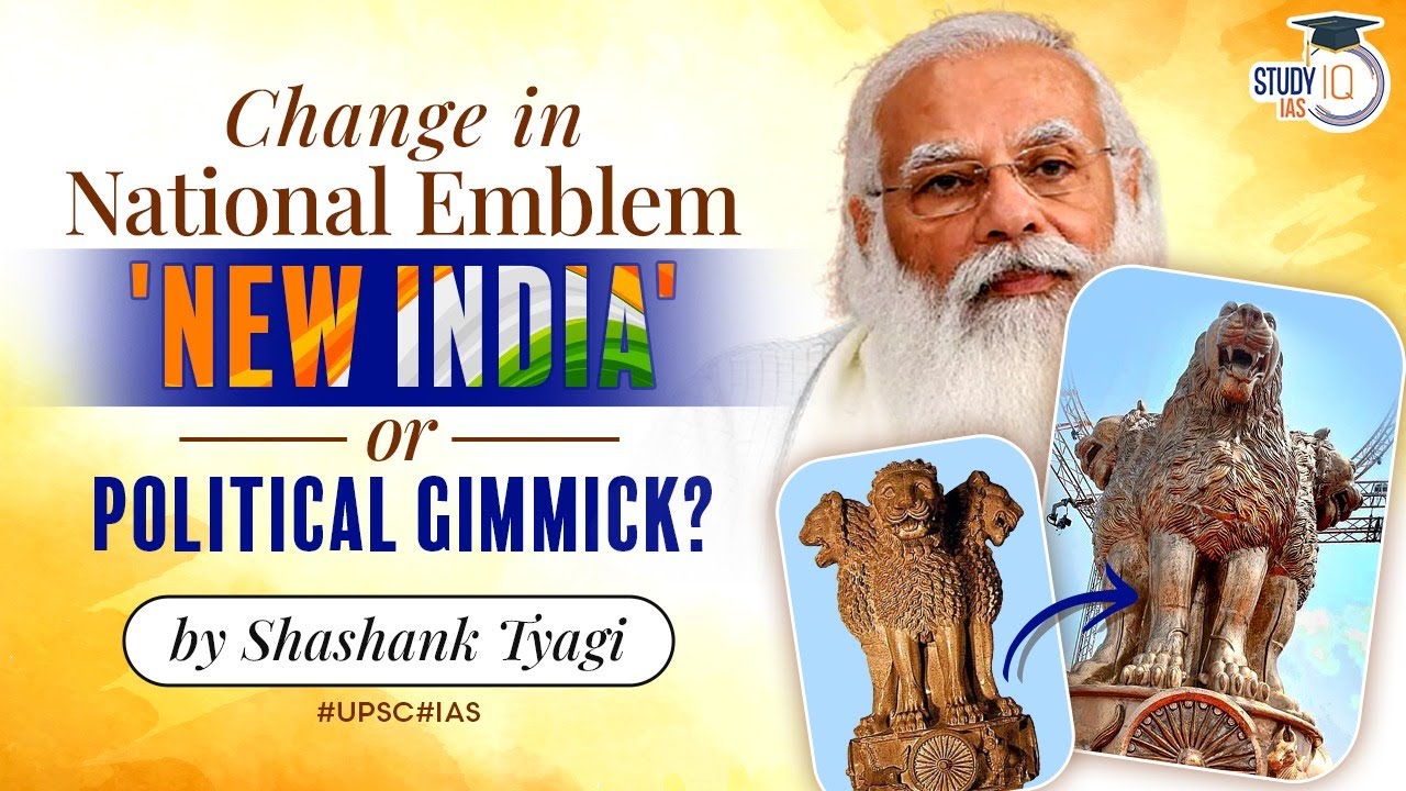 Features of National Emblem and Controversy around it | | UPSC GS 2