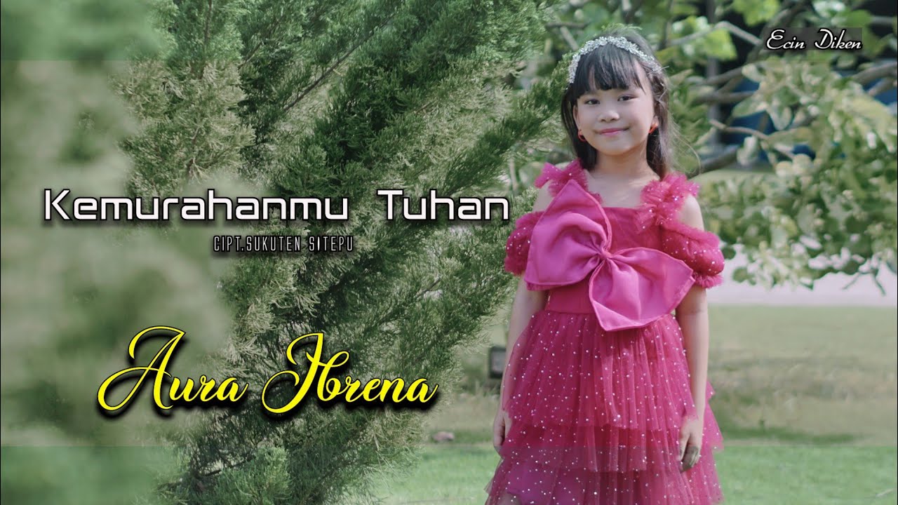 Lagu rohani terbaru | Kemurahan Tuhan | Aura Ibreinaita bukit