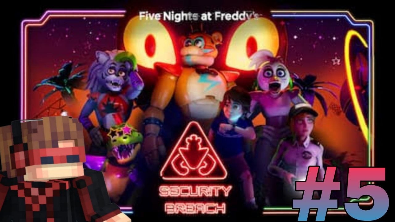 Five Nights at Freddy’s: Security Breach Прохождение #5