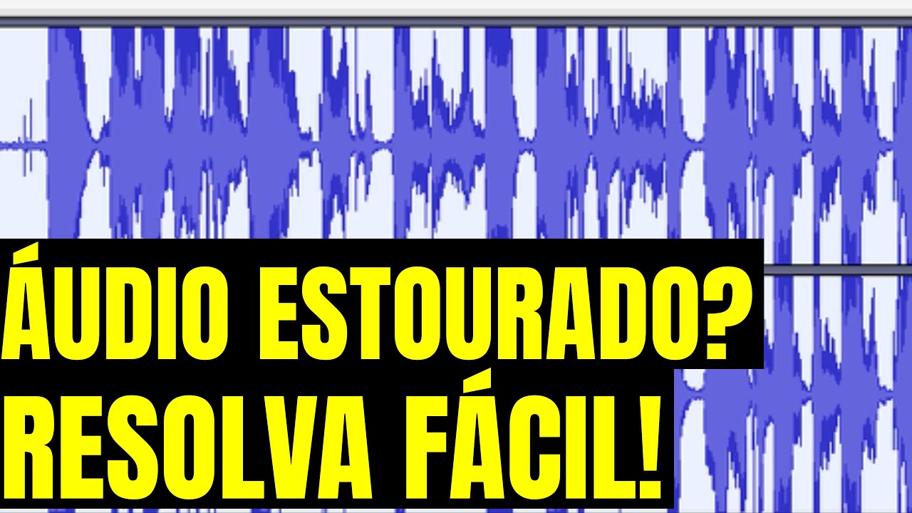Como melhorar &Aacute;udio Estourado. Como corrigir &aacute;udio clipado Clip Fix com o Audacity