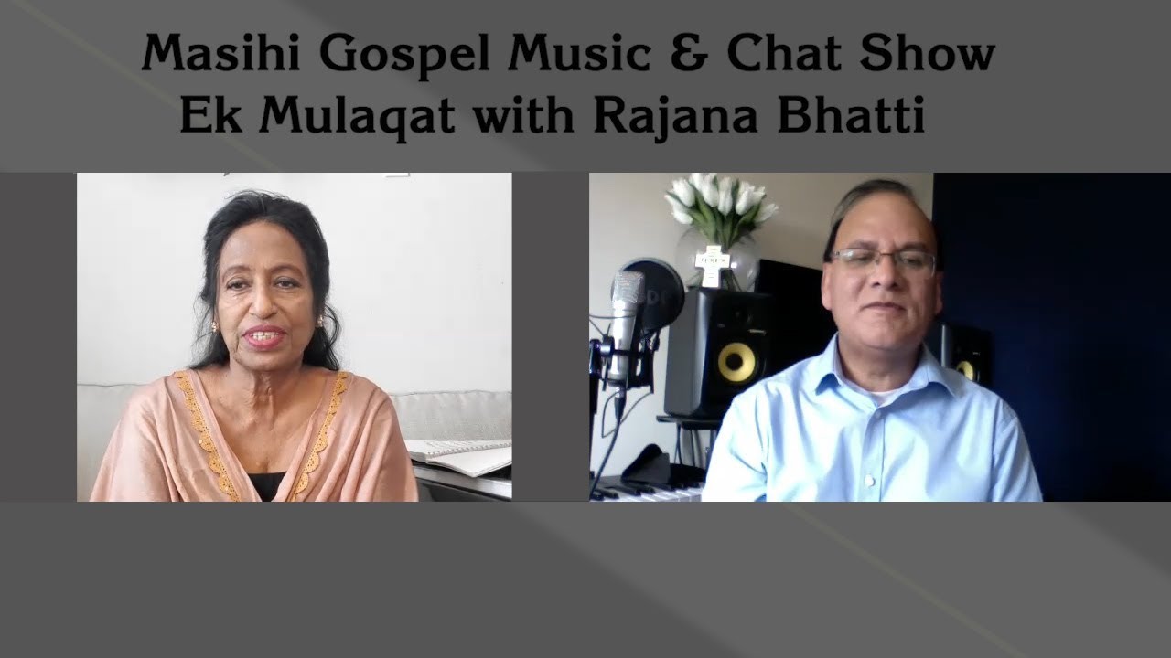 Masihi Gospel Music & Chat Show Ek Mulaqat with Ranjana Bhatti