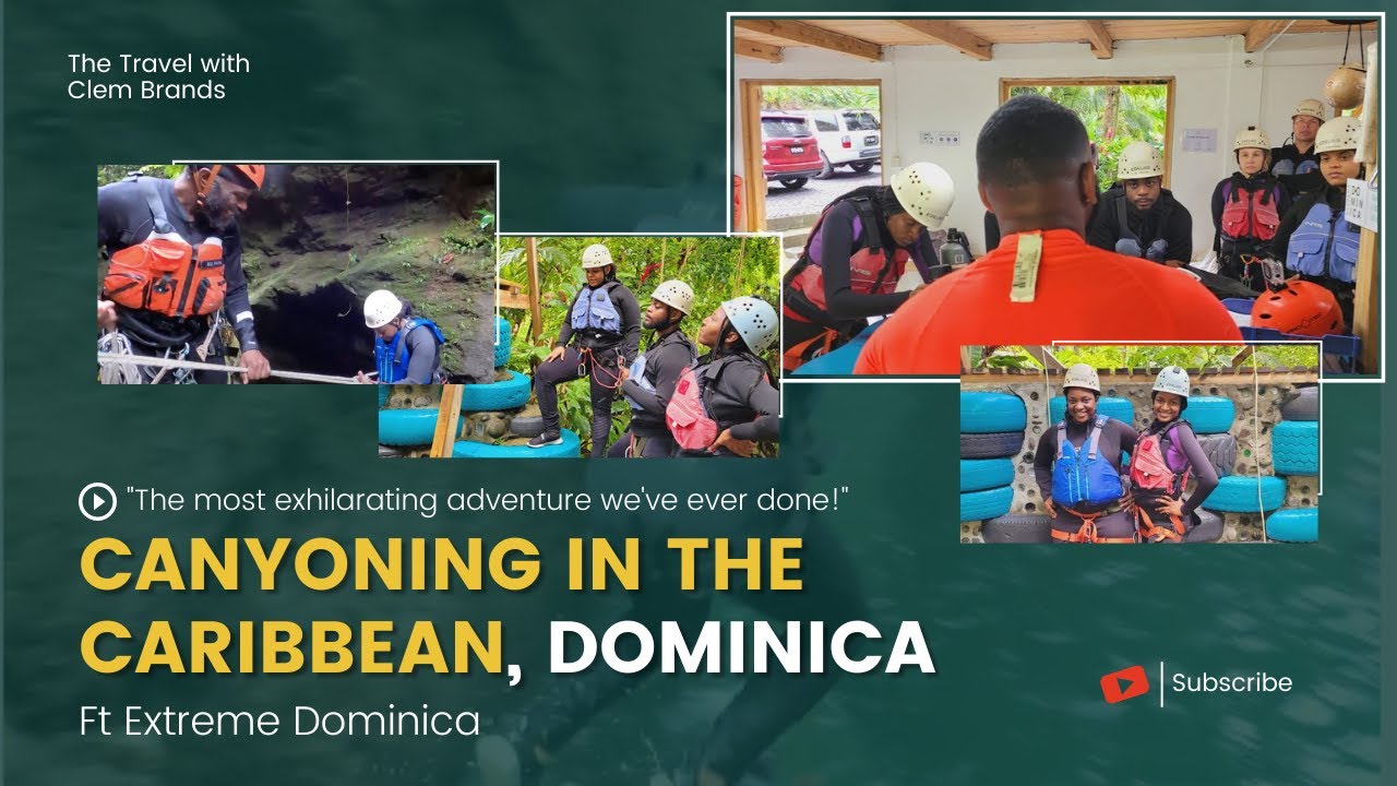 Canyoning in the Caribbean, Dominica with Extreme Dominica (Part 1/2)