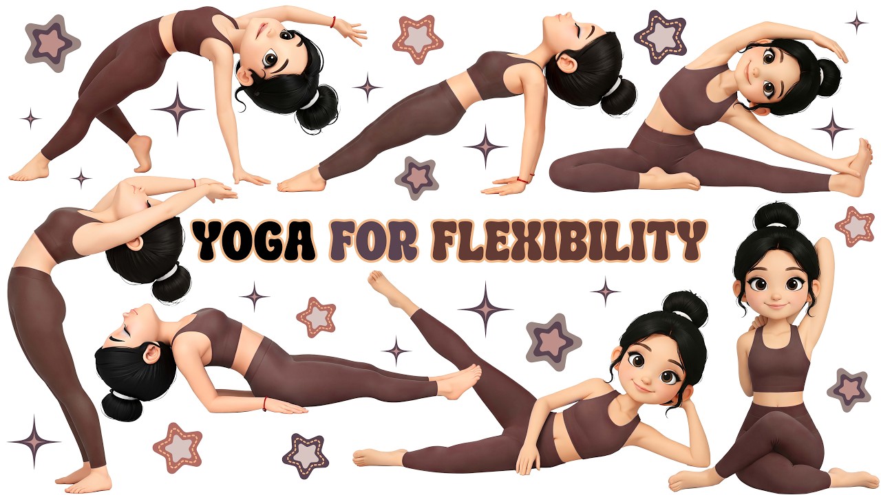 Yoga for Flexibility | Yoga for Children | Yoga for Health | Yoga Poses for Flexibility