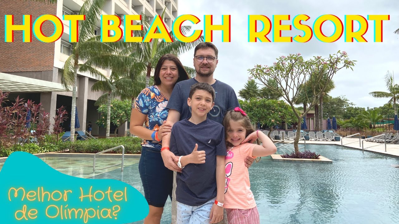 HOT BEACH RESORT MELHOR HOSPEDAGEM EM OLIMPIA? VALE A PENA? QUAL DIFERENÇA HOT BEACH SUITES /RESORT?