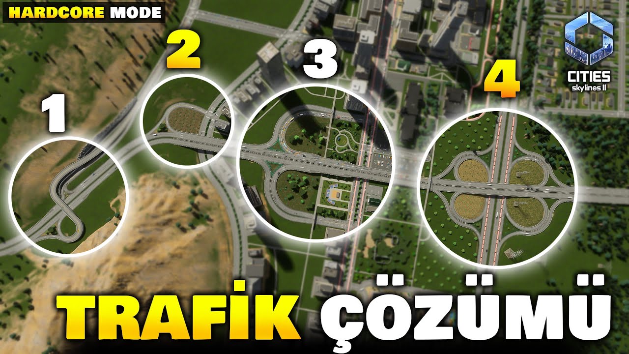 ŞEHRİ RAHATLATACAK 5 KAVŞAK PROJESİ - TRAFİK BİTİYOR !! - Cities Skylines II [B10] Türkçe