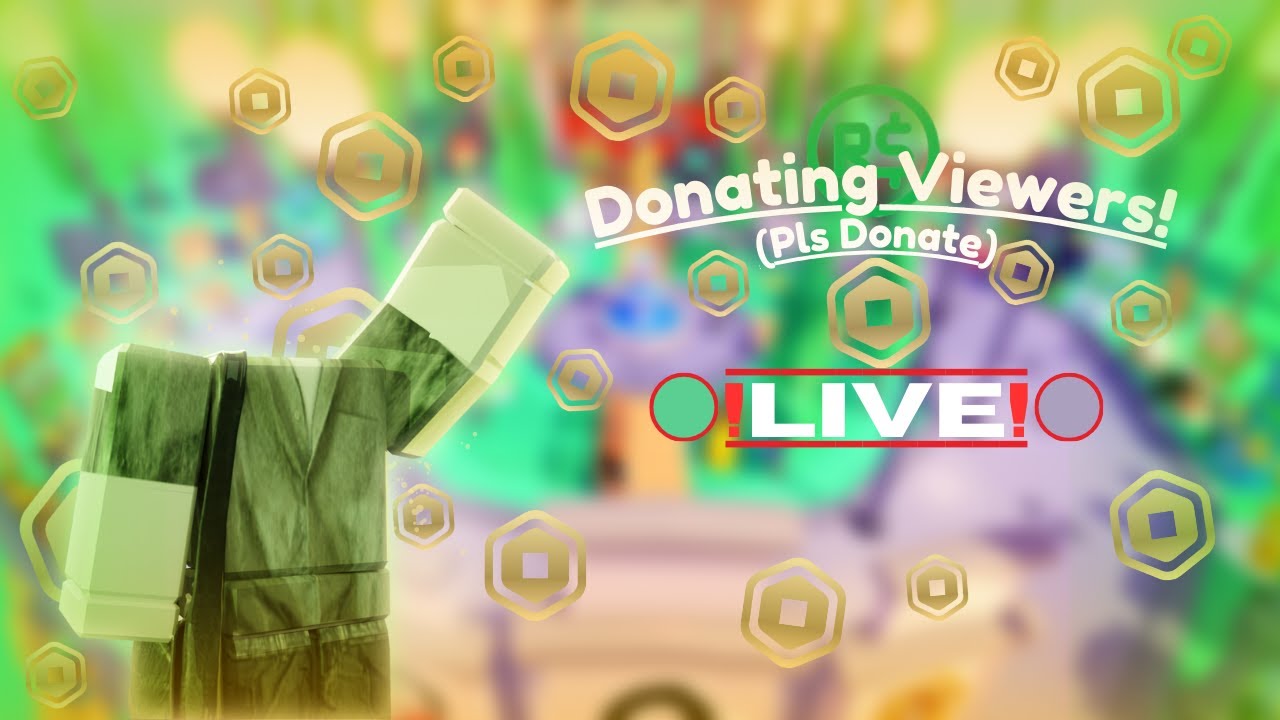 🔴LIVE🔴Chilling & Donating To Viewers In Pls Donate!