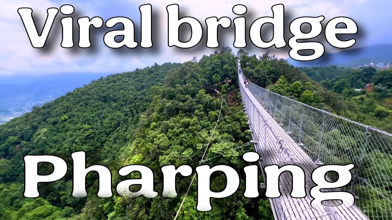 Travel vlogs Epic place : pharping viral bridge || Best location for visit || Near Kathmandu 🤟
