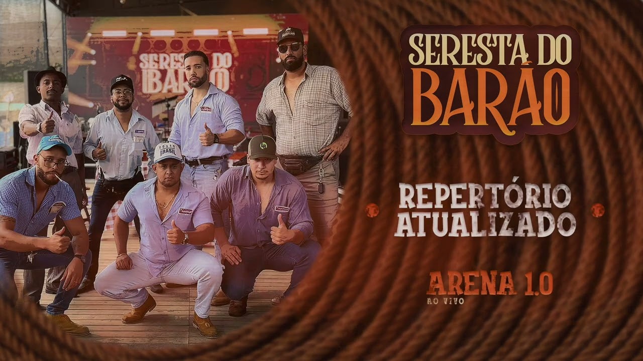 Seresta do Barão - Repertorio Atualizado 2026 - Arena 1.0