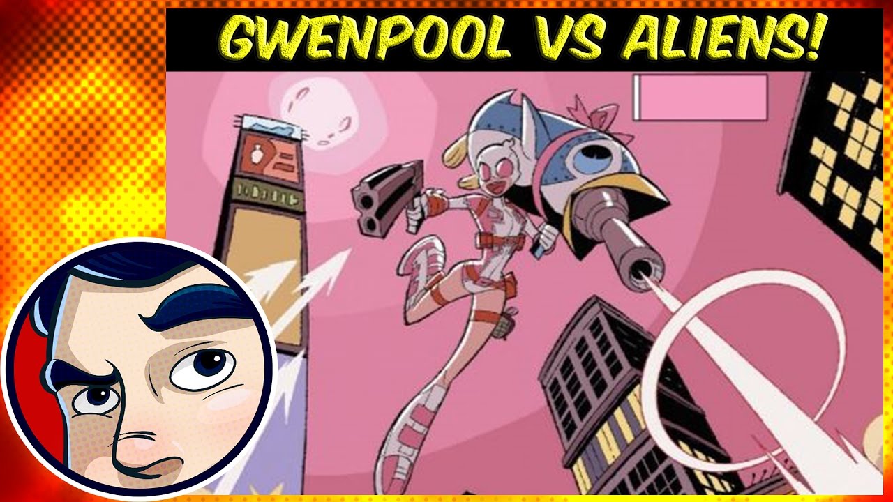 Gwenpool Kills Aliens and Ruins Her Life! - ANAD Complete Story | Comicstorian