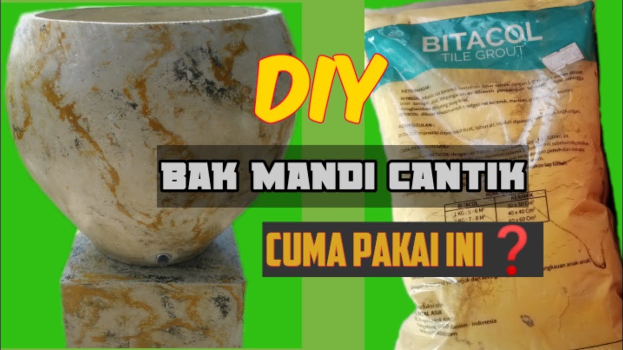 CARA MEMBUAT BAK MANDI CANTIK MIRIP MARMER,bahan semen putih dan pengisi nat keramik(tile grout)