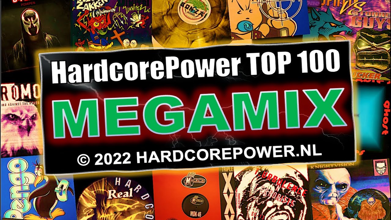 HARDCORE MIX 100 track MASHUP | HARDCORE POWER TOP 100 | radio megamix early rave & gabber oldschool