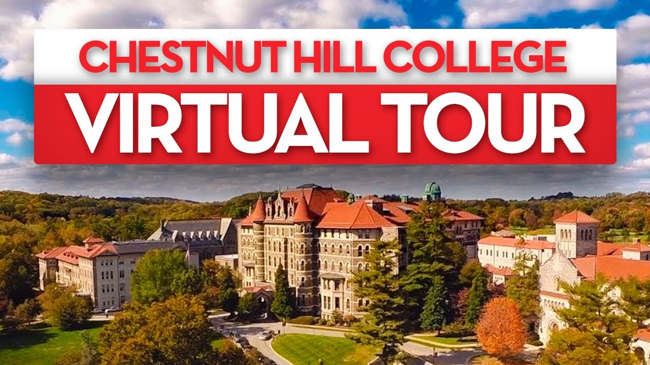 Chestnut Hill College Virtual Tour