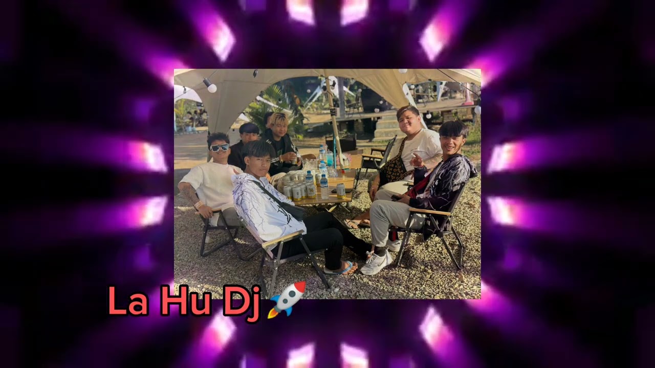La Hu Dj 2024