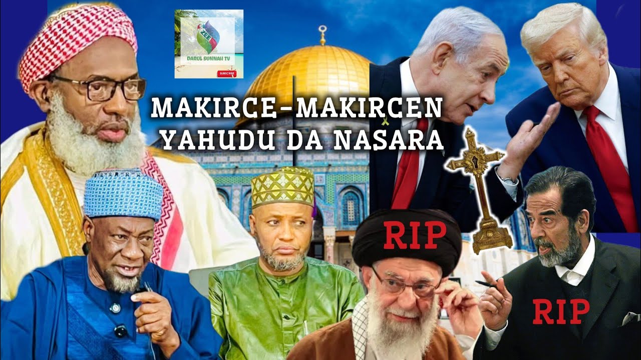 Makirce - Makircen HADUWA da NASARA || Dr. Ahamd Gumi