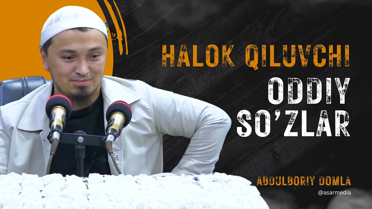 HALOK QILUVCHI ODDIY SO’ZLAR | ABDULBORIY DOMLA