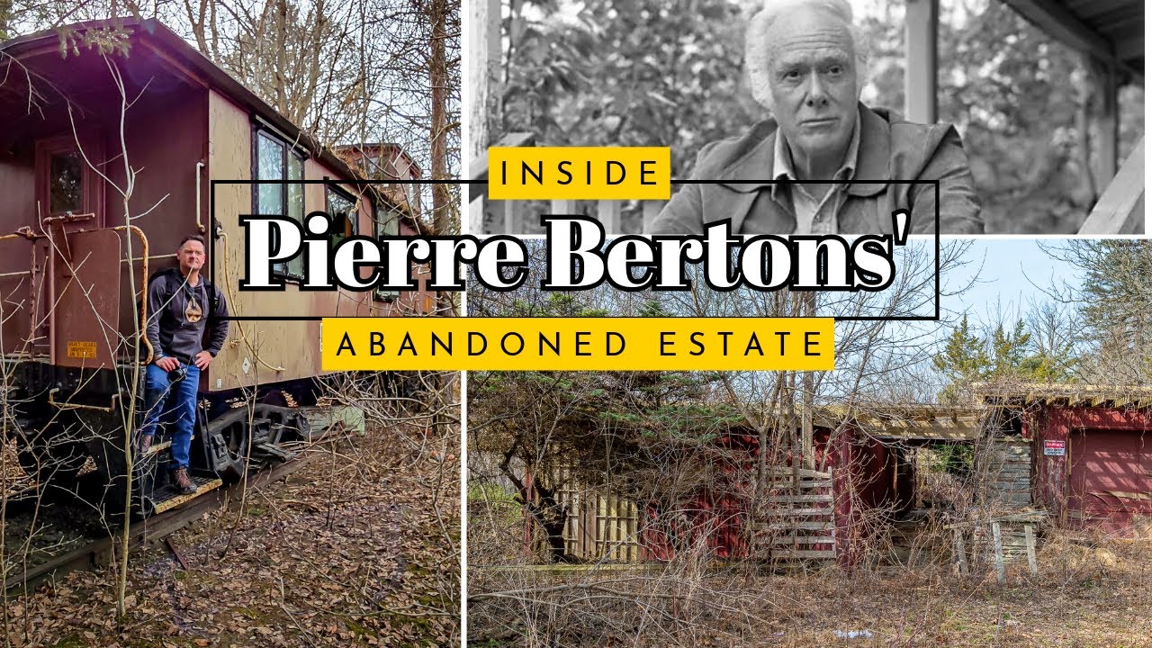 Inside Pierre Berton&rsquo;s Abandoned Estate | Forgotten Home of a Canadian Legend