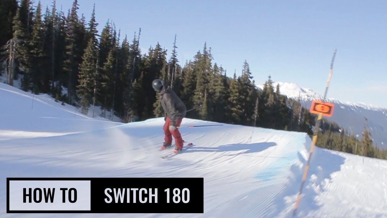 How To Switch 180 On Skis