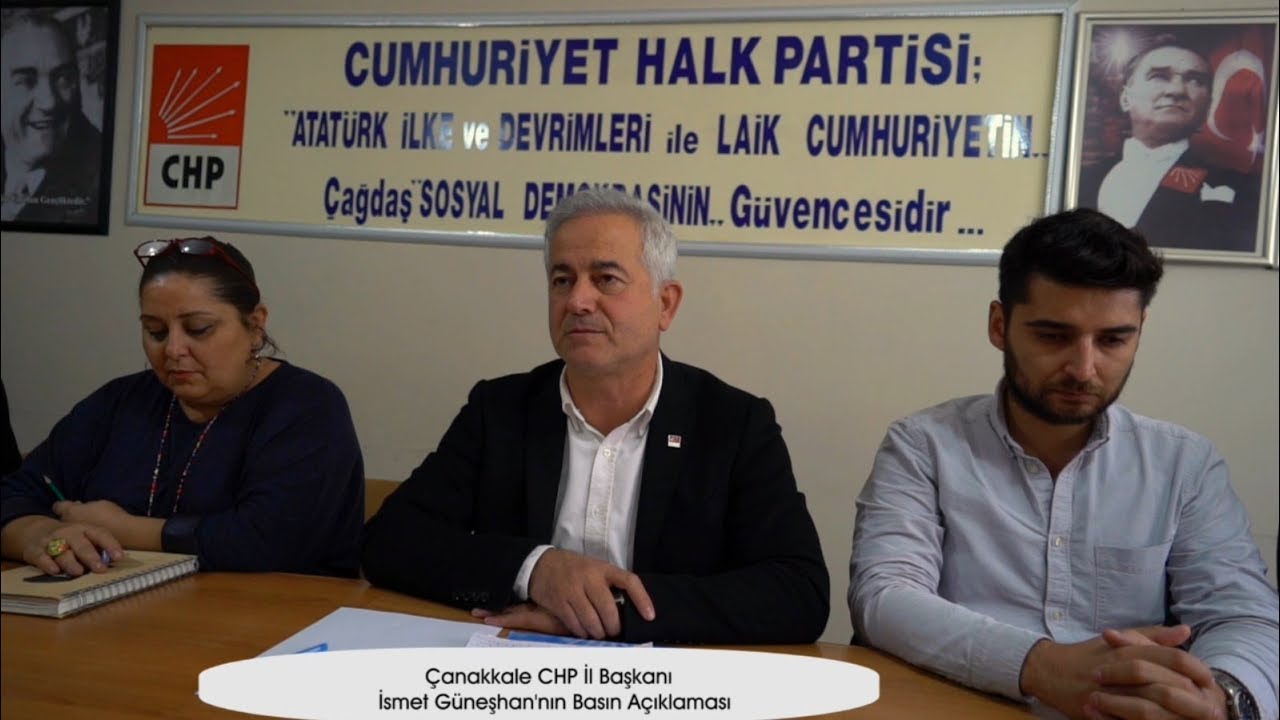 Çanakkale CHP İl Başkanı İsmet Güneşhan'nın Basın Açıklaması