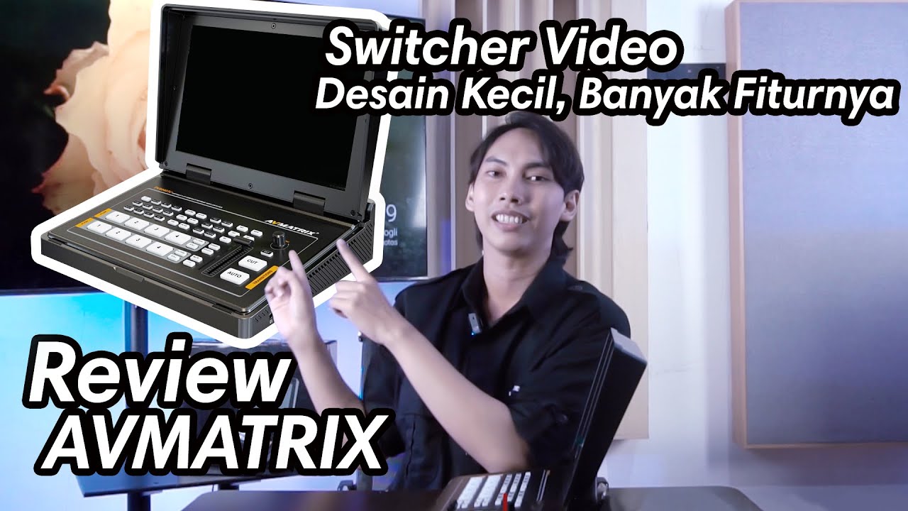 Review Portable Video Switcher - AV MATRIX - Si Kecil Banyak Fitur
