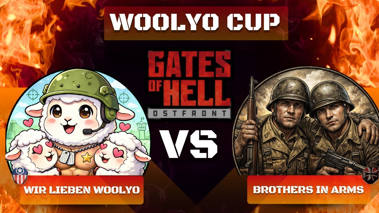 Viertelfinale - Wir lieben Woolyo vs Brothers in Arms - Gates of Hell: Ostfront Turnier