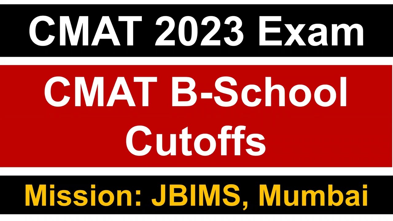 CMAT 2023 Exam: B-School Cutoff Percentile  || Key Pointers