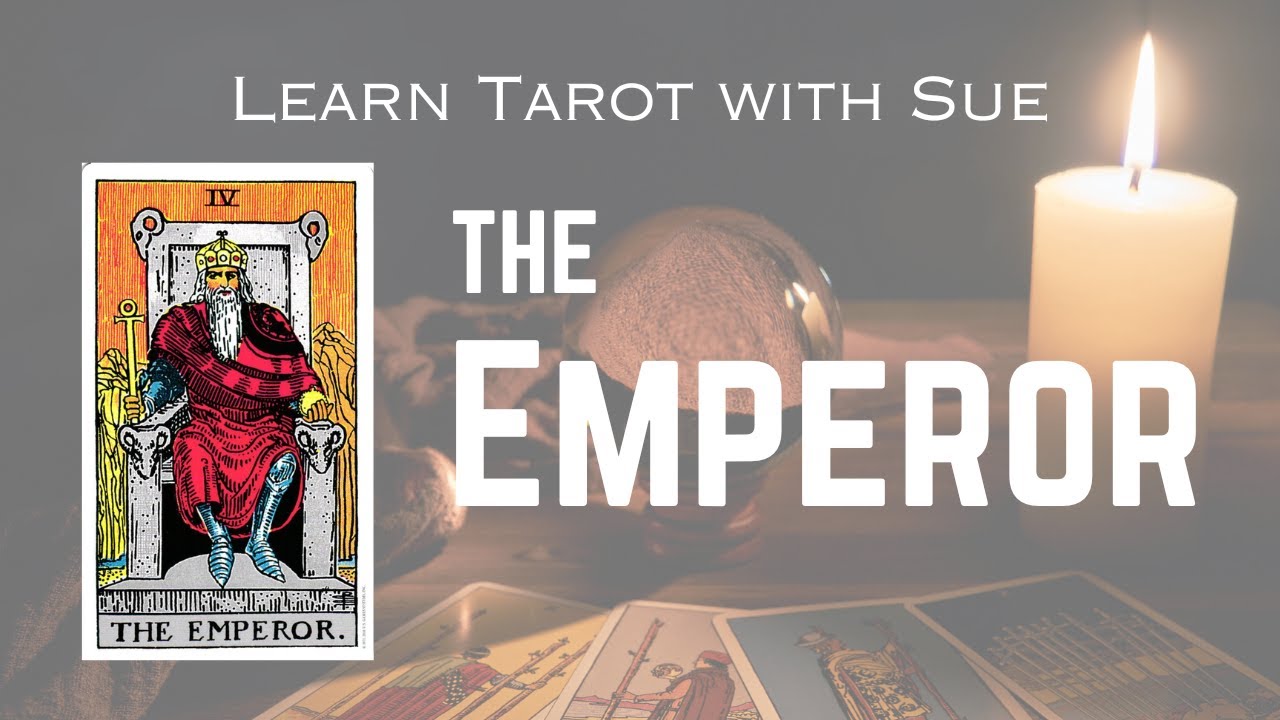 Learn The Emperor Tarot Card