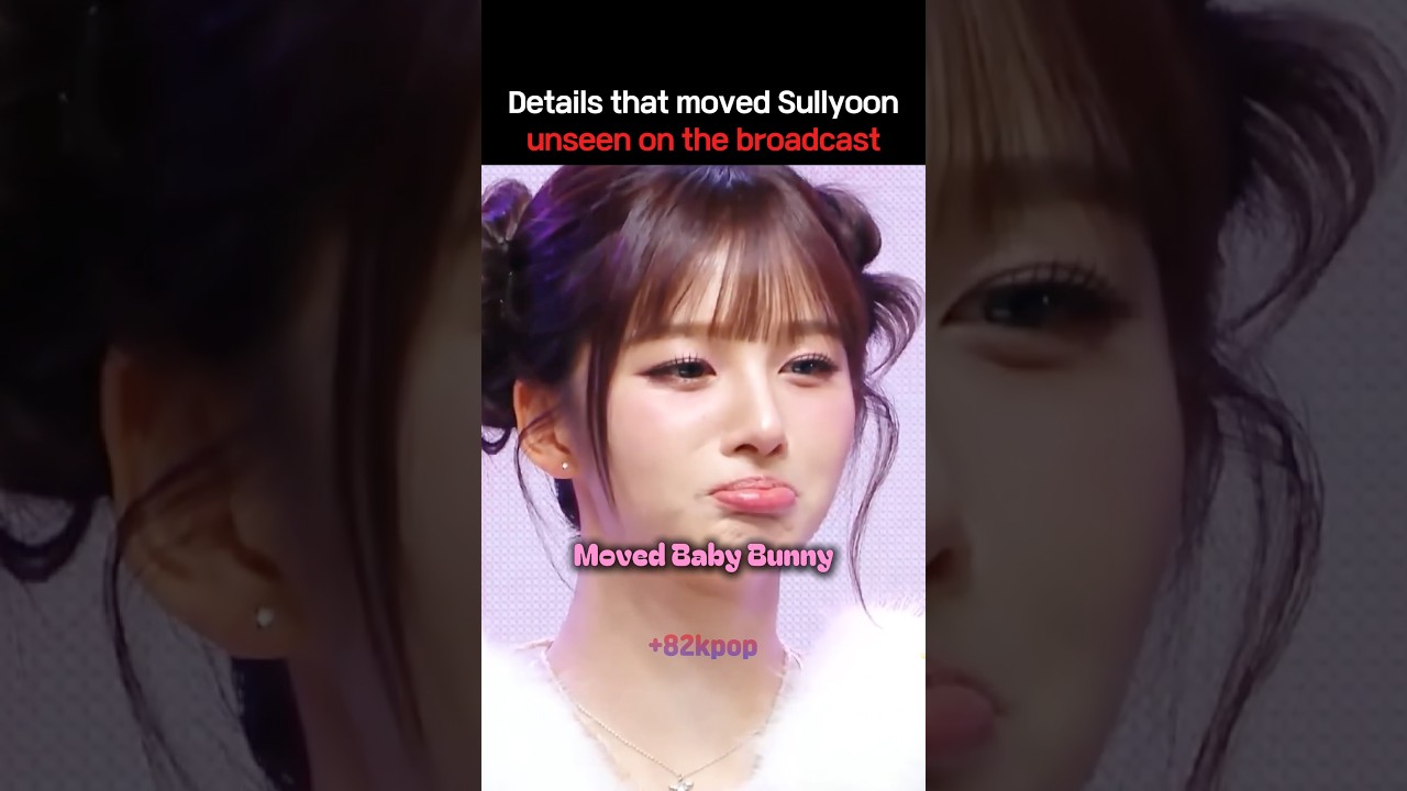 Little Details on Music Core That Touched Sullyoon #nmixx #kpop #kpopidol #shorts