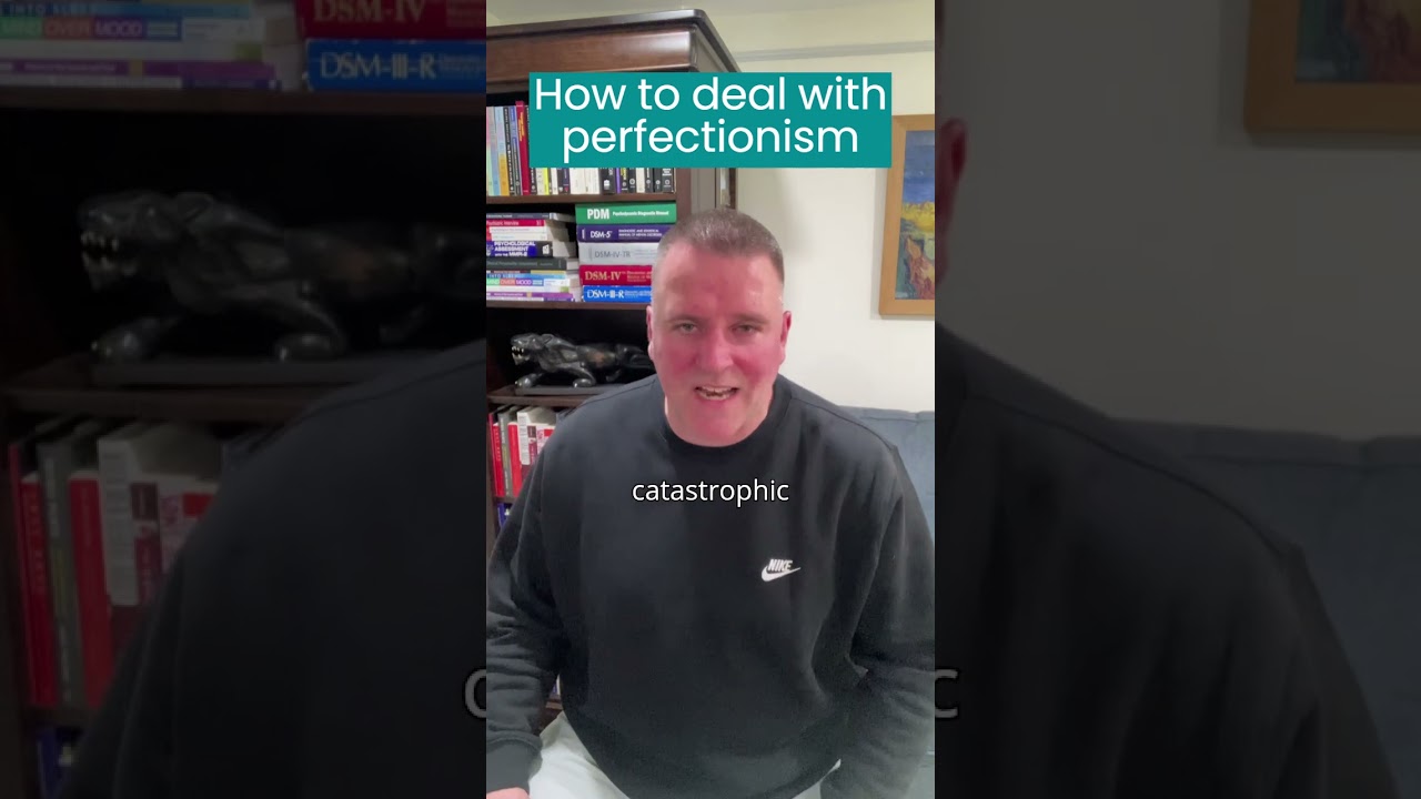 How to deal with perfectionism