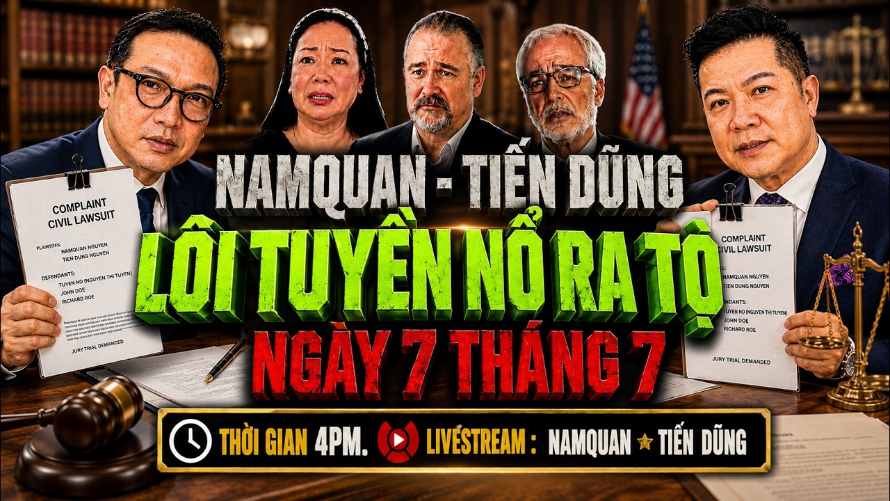 Tiến Dũng NamQuan Kiện LẬT SƯ TAMMY TRẦN - B&Iacute;CH TUYỀN?? L&ocirc;i Đ&aacute;m LS Ra To&agrave; Ng&agrave;y 7 Th&aacute;ng 7
