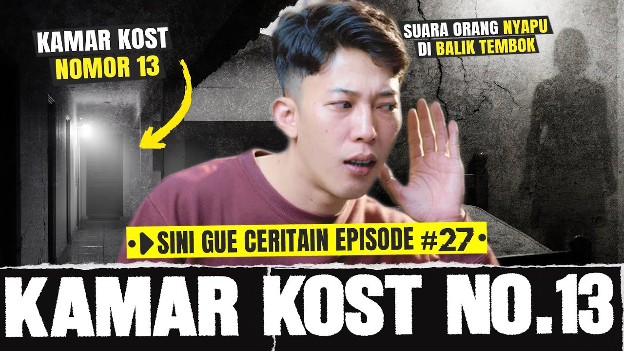 Penghuni Kamar Kost No.13 - Cerita Rizalmuk Eps.16