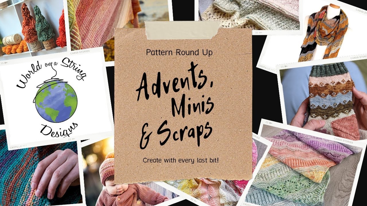 22 Knitting Patterns to Use Up Advents/Minis/Scraps - Pattern Round Up - Free & Paid Options- Ep14