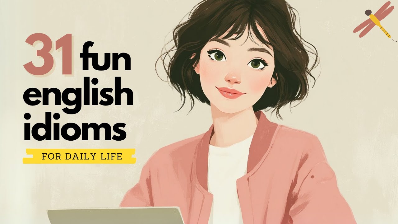 31 Fun English Expressions for Daily Life | Fun Idioms and Their Origins | Improve My English