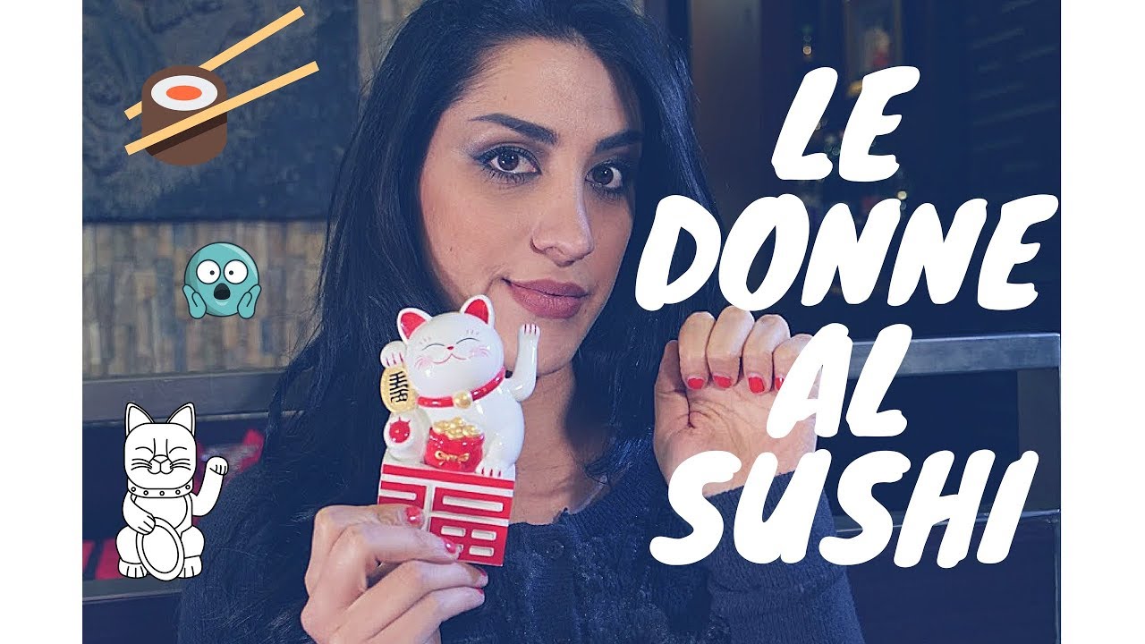 LE DONNE AL SUSHI 🍱🍣| ANGELICA