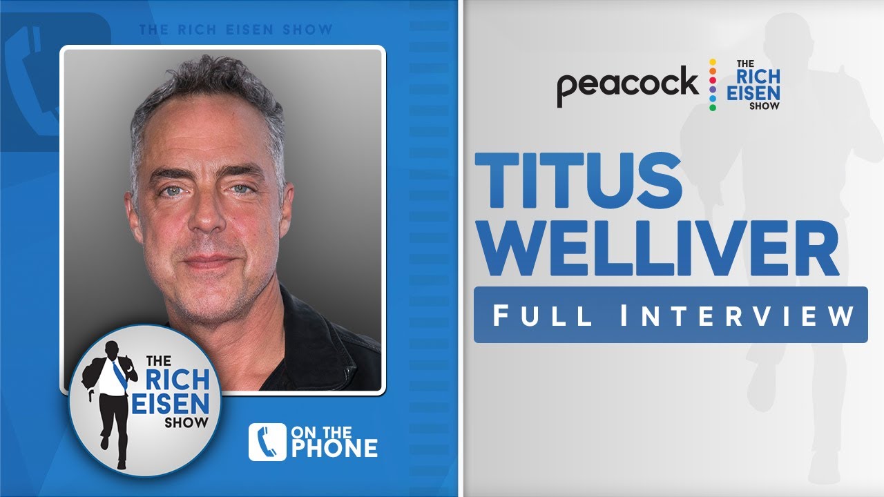 Titus Welliver Talks ‘Bosch’ Final Season, ‘Deadwood’ & More with Rich Eisen | Full Interview