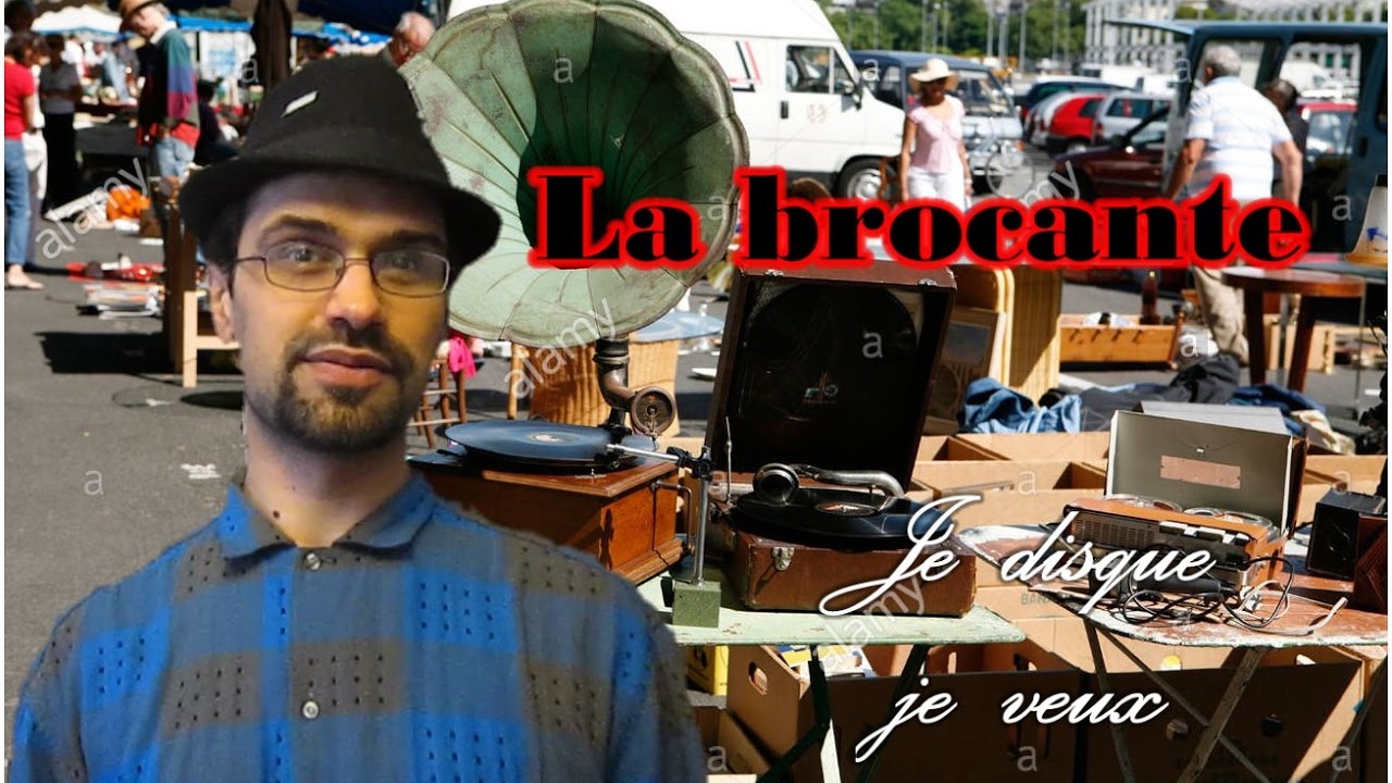 Je disque je veux 22 La brocante / Vide greniers pour le vinyle