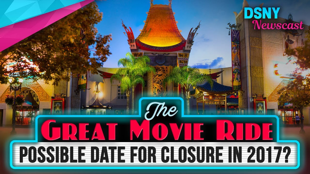 Possible Closing Date for The Great Movie Ride at Disney's Hollywood Studios - Disney News - 6/13/17