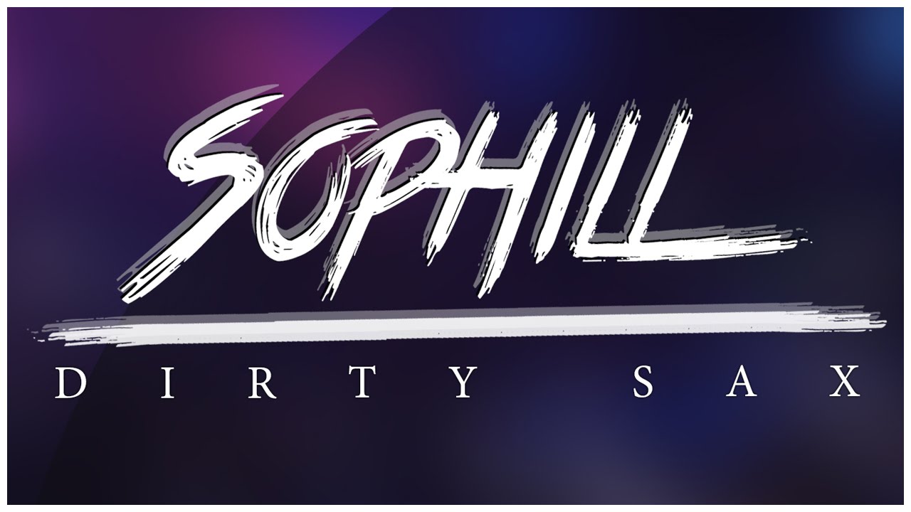 Sophill - Dirty Sax (Cover Art)