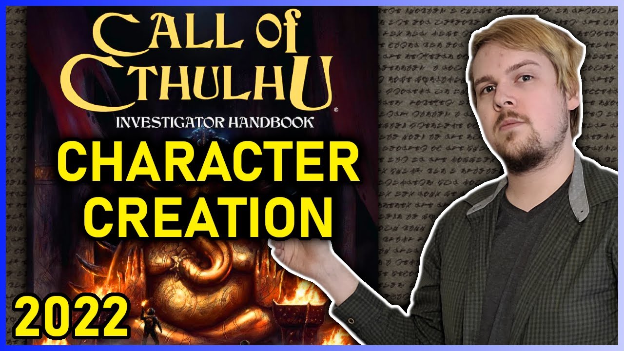 Call of Cthulhu 2022 Character Creation - BEGINNER'S GUIDE
