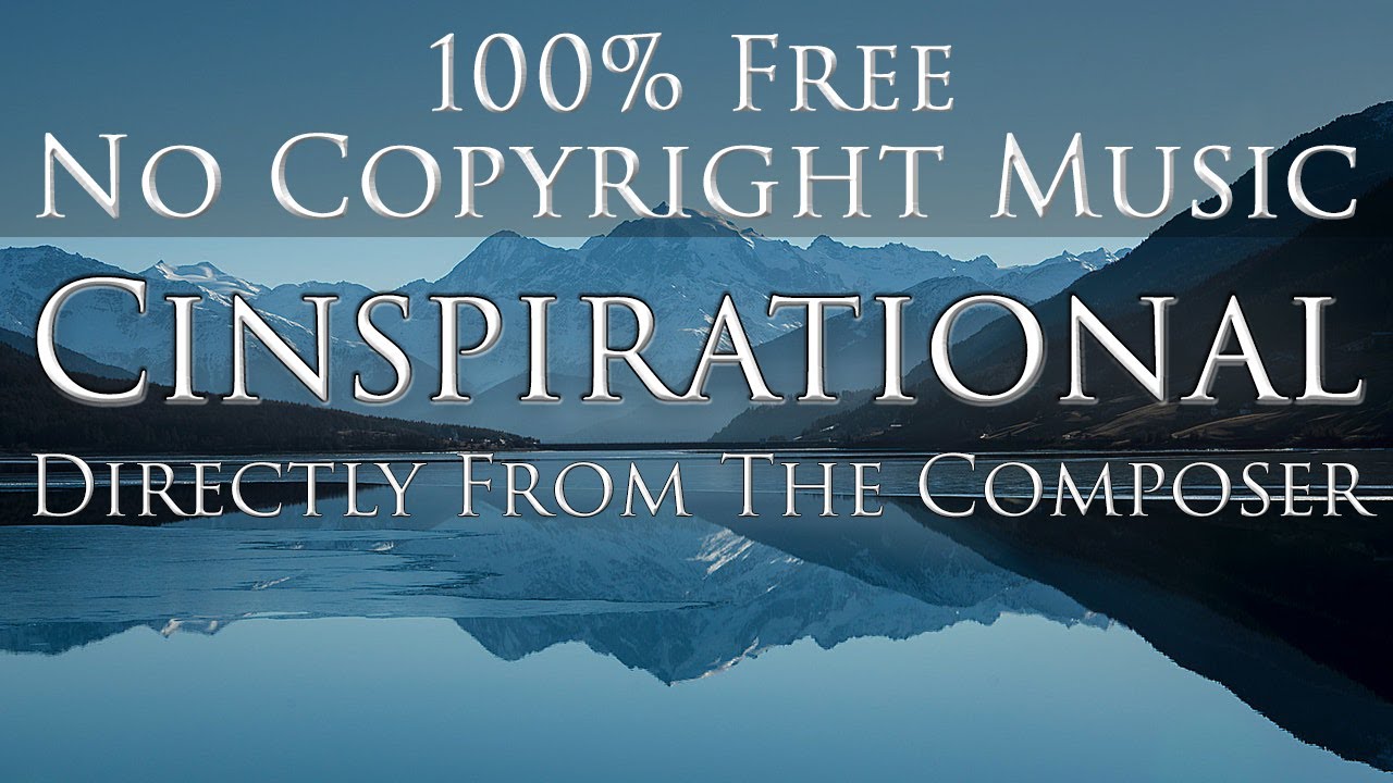 No Copyright Music Cinematic 