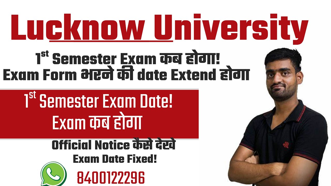 Lucknow University 1st Semester Exam  Date 2025 | LU Semester Exam Date, Pattern & Updates